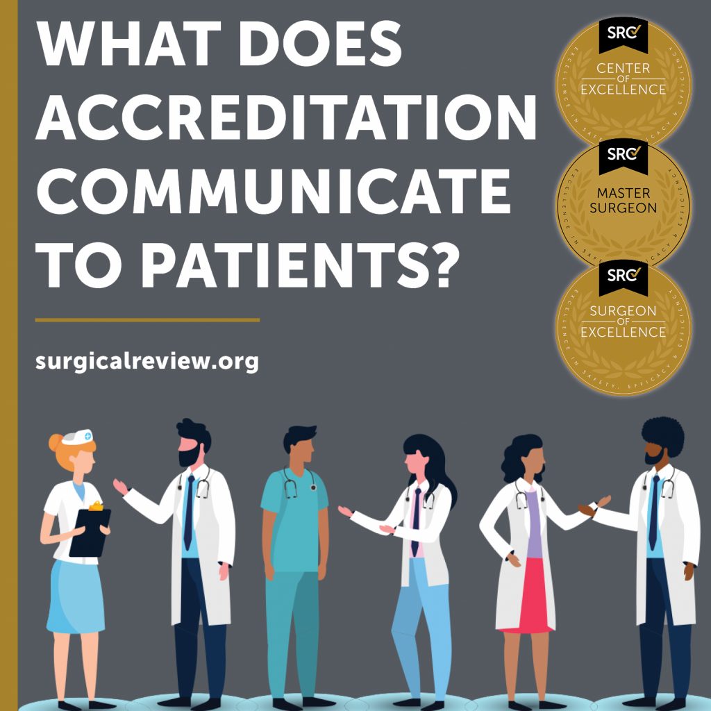 What does accreditation communicate to patients?