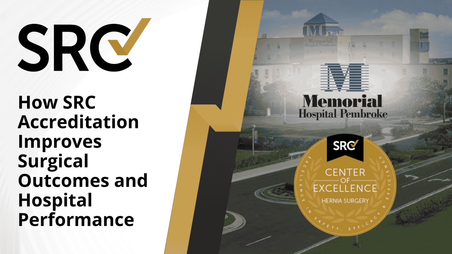 How SRC Accreditation Improves Surgical Outcomes and Hospital ...